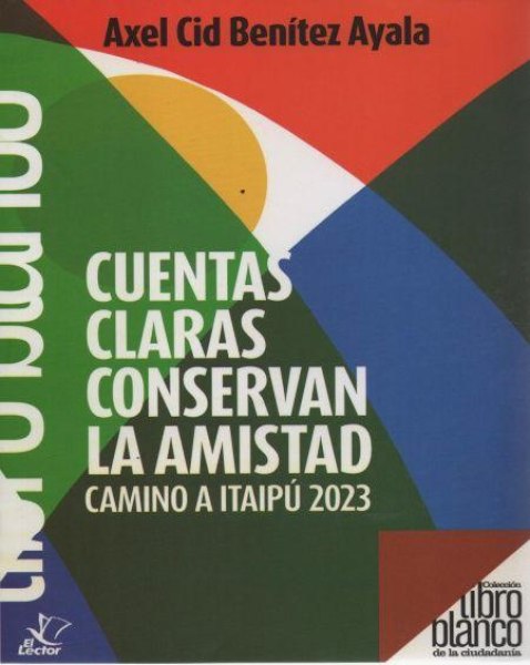 Col. Libro Blanco - Cuentas Claras Conservan La Amistad