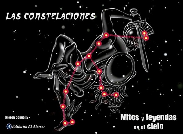 Las Constelaciones - Mitos y Leyendas En El Cielo