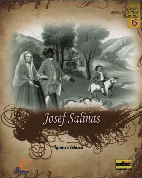 Col. Gente Que Hizo Historia 6 Josef Salinas