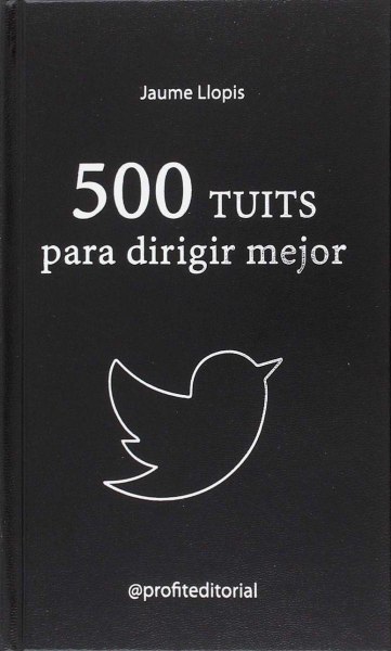 500 Tuits Para Dirigir Mejor
