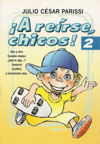 A Reirse Chicos 2