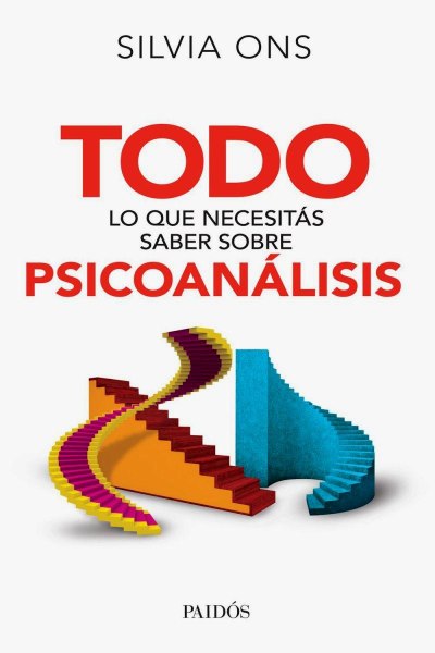 Todo Lo Que Necesitas Saber Sobre Psicoanalisis