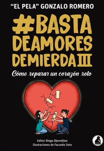 Basta De Amores De Mierda Iii