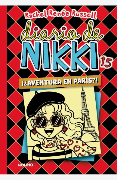 Diario De Nikki 15 Aventura En Paris