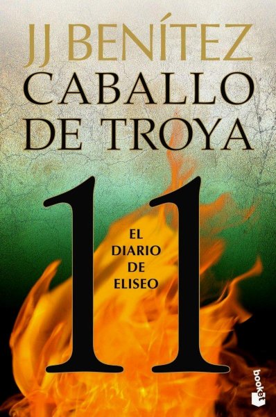Caballo De Troya 11 El Diario De Eliseo