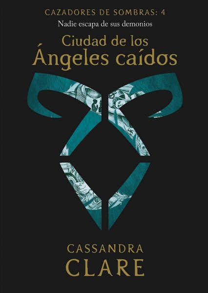 Cazadores De Sombras 4 Ciudad De Los Angeles Caidos