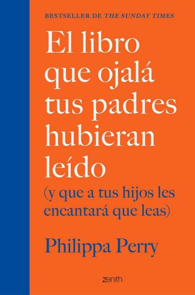El Libro Que Ojalá Tus Padres Hubieran Leído