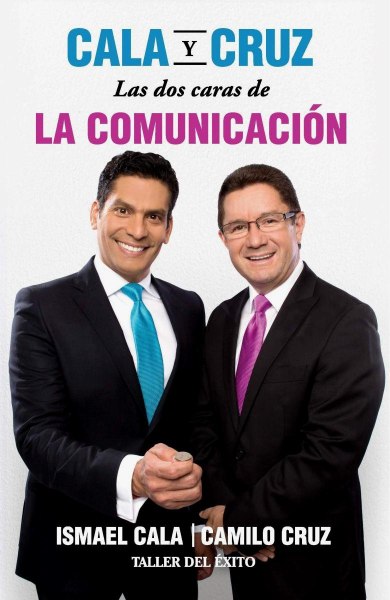 Cala y Cruz - Las Dos Caras De La Comunicacion