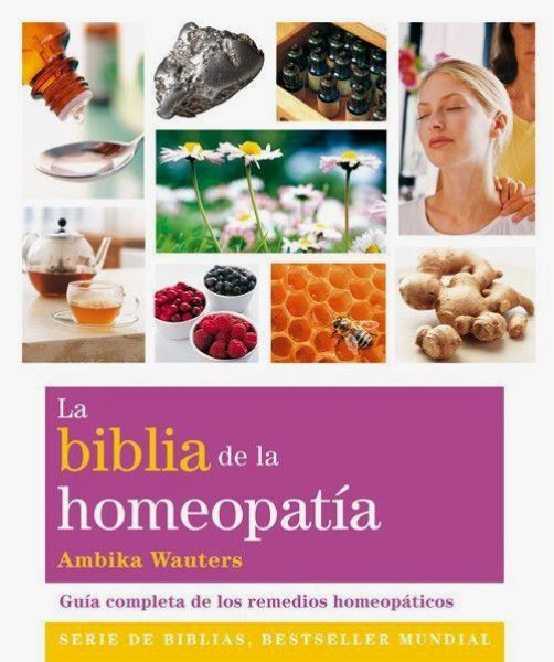 La Biblia De La Homeopatia