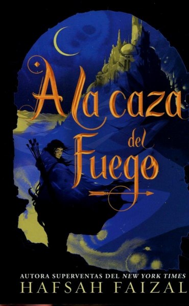 A La Caza Del Fuego