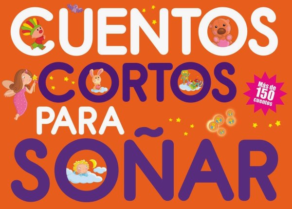 Cuentos Cortos Para Soñar 1 Con Imprenta Mayuscula