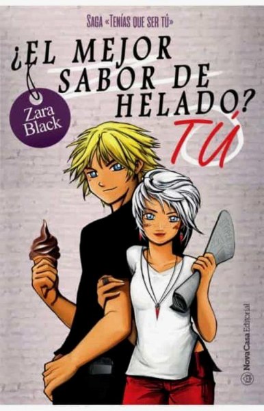 El Mejor Sabaor De Helado Tu Saga Tenias Que Ser Tu
