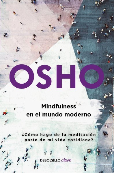 Mindfulness En El Mundo Moderno