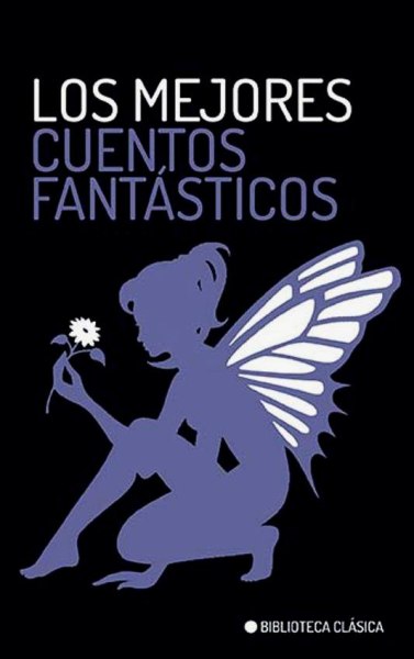 Los Mejores Cuentos Fantasticos