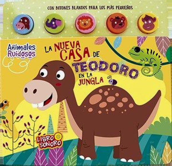 La Nueva Casa De Teodoro En La Jungla - Libro Sonido