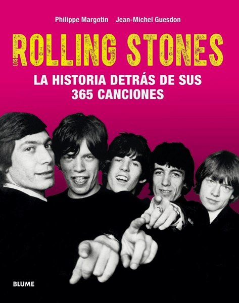 Rolling Stones - La Historia Detras De Sus 365 Canciones