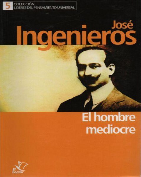 Col. Lideres Del Pensamiento 5 El Hombre Mediocre