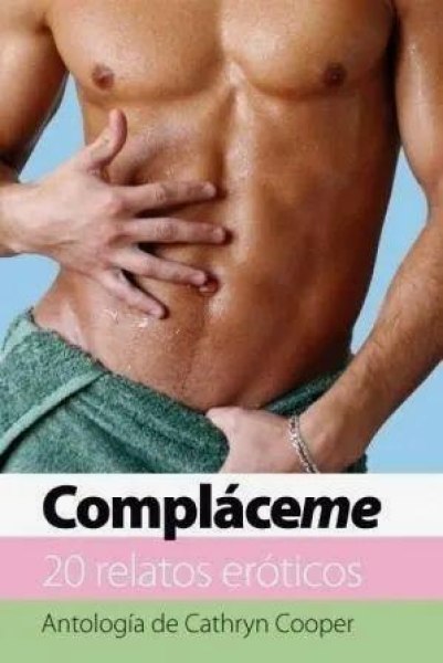 Complaceme 20 Relatos Eroticos