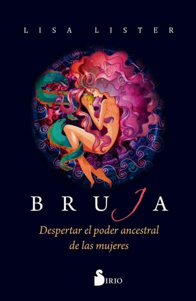 Bruja Despertar El Poder Ancestral De Las Mujeres