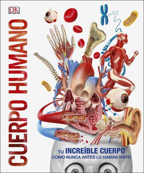 Cuerpo Humano Tu Increible Cuerpo