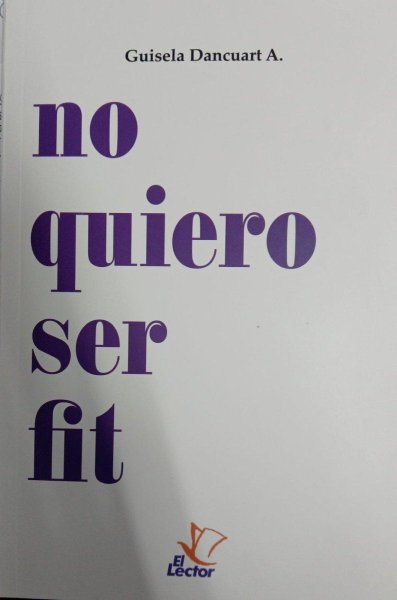 No Quiero Ser Fit