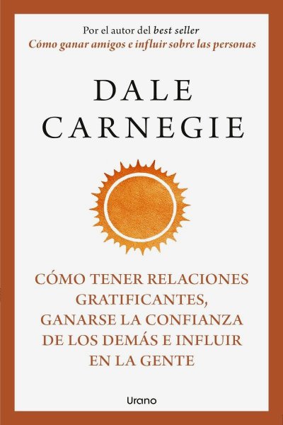 Cómo Tener Relaciones Gratificantes