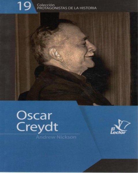 Col. Protagonistas De La Historia 19 Oscar Creydt