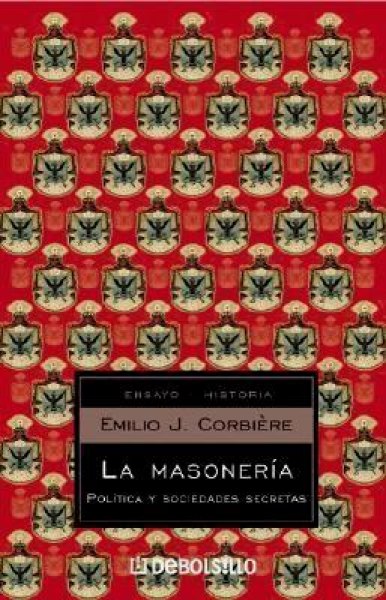 La Masoneria - Politica y Sociedades Secretas