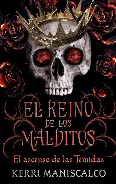 El Reino De Los Malditos 3 El Ascenso De Las Temidas