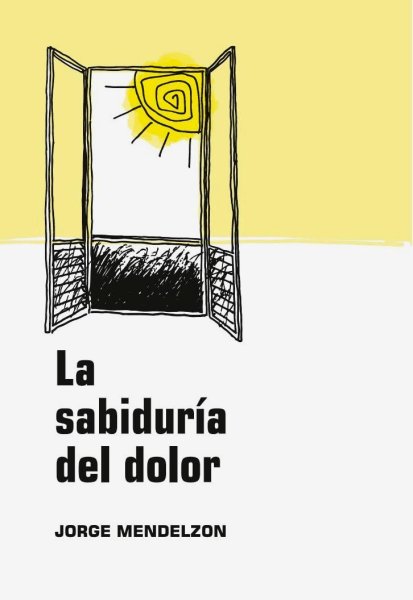 La Sabiduría Del Dolor