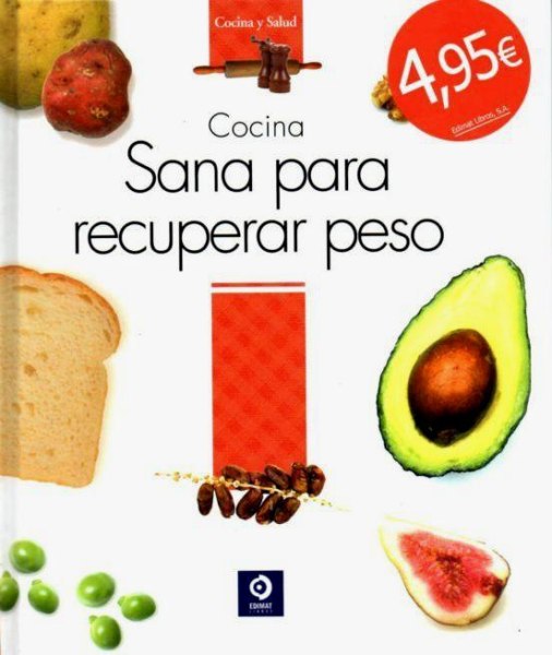 Cocina Sana Para Recuperar Peso