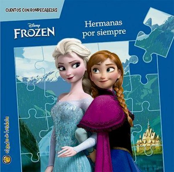 Cuentos Con Rompecabezas - Frozen Hermanas Por Siempre