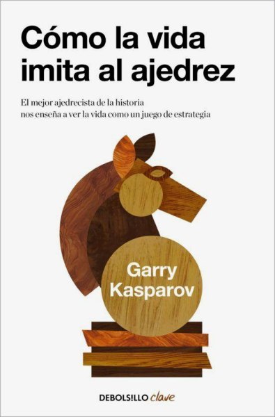 Como La Vida Imita Al Ajedrez