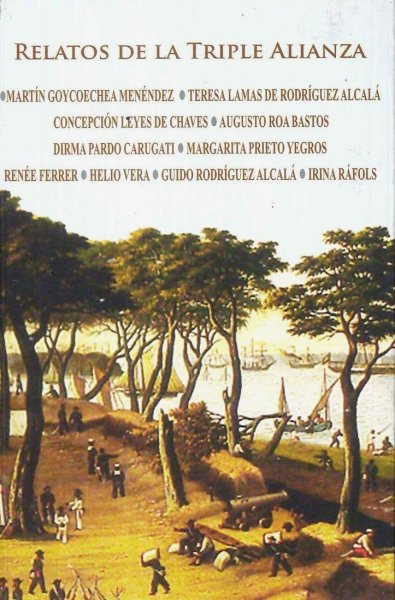 Relatos De La Triple Alianza