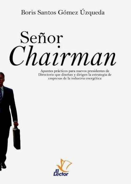 Señor Chairman