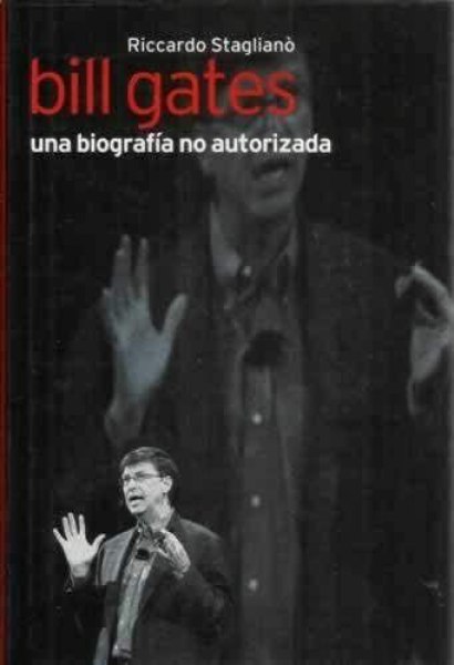 Bill Gates Una Biografia No Autorizada