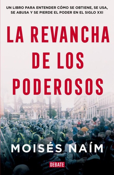 La Revancha De Los Poderosos