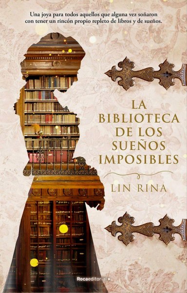 La Biblioteca De Los Sueños Imposibles Td