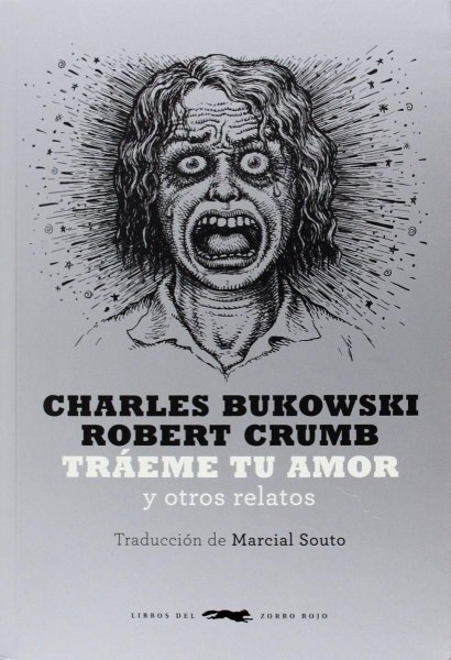 Traeme Tu Amor y Otros Relatos