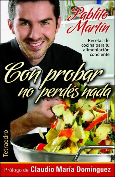 Con Probar No Perdes Nada