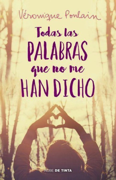 Todas Las Palabras Que No Me Han Dicho