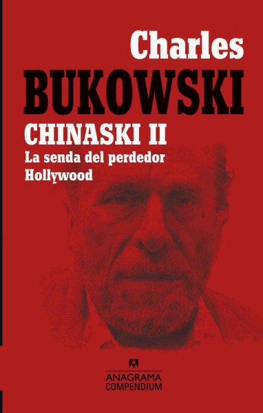 Chinaski II La Senda Del Perdedor - Hollywood