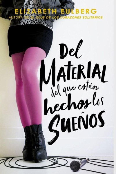 Del Material Del Que Estan Hechos Los Sueños