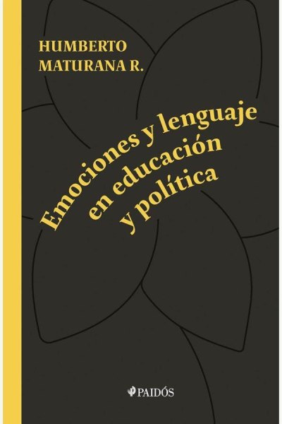 Emociones y Lenguaje En Educacion y Politica