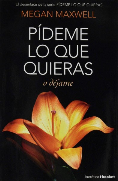 Pideme Lo Que Quieras o Dejame - Booket