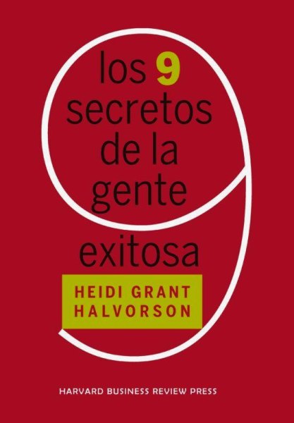 Los 9 Secretos De La Gente Exitosa