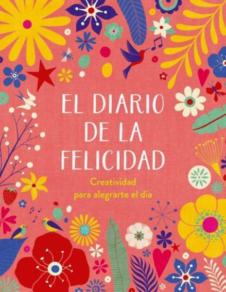 El Diario De La Felicidad