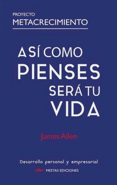 Asi Como Pienses Sera Tu Vida