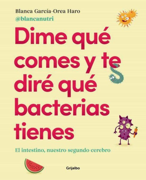 Dime Que Comes y Te Dire Que Bacterias Tienes