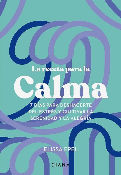 La Receta Para La Calma